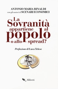 La sovranità appartiene al popolo o allo spread? - Librerie.coop