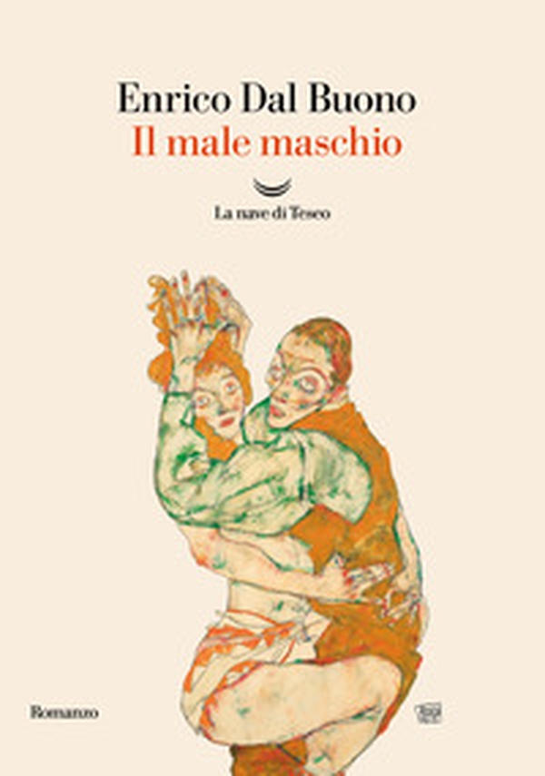 Il male maschio - Librerie.coop Il male maschio - Librerie.coop