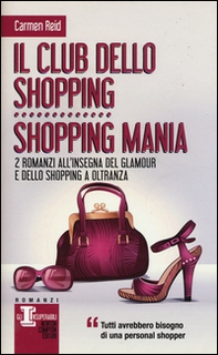 Il club dello shopping-Shopping mania - Librerie.coop Il club dello shopping-Shopping mania - Librerie.coop
