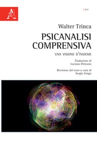 Psicanalisi comprensiva. Una visione d'insieme - Librerie.coop