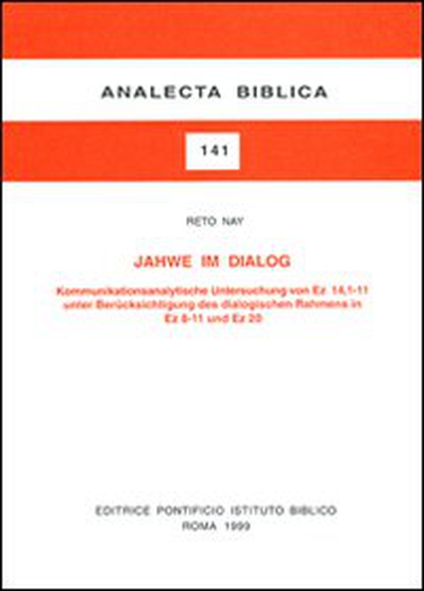 Jahwe im Dialog. Kommunikationsanalytische Untersuchung von Ez. 14, 1-11 unter Berücksichtigung des dialogischen Rahmens in Ez. 8-11 und Ez. 20 - Librerie.coop Jahwe im Dialog. Kommunikationsanalytische Untersuchung von Ez. 14, 1-11 unter Berücksichtigung des dialogischen Rahmens in Ez. 8-11 und Ez. 20 - Librerie.coop