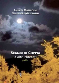 Scambi di coppia e altri racconti - Librerie.coop