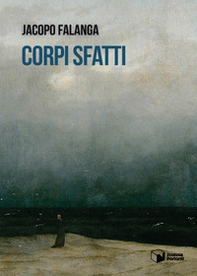 Corpi sfatti - Librerie.coop Corpi sfatti - Librerie.coop