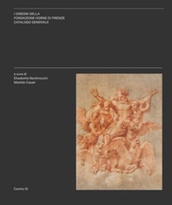 I disegni della Fondazione Horne di Firenze. Catalogo generale. Ediz. italiana e inglese - Librerie.coop I disegni della Fondazione Horne di Firenze. Catalogo generale. Ediz. italiana e inglese - Librerie.coop