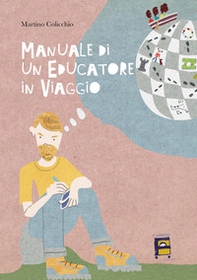 Manuale di un educatore in viaggio - Librerie.coop