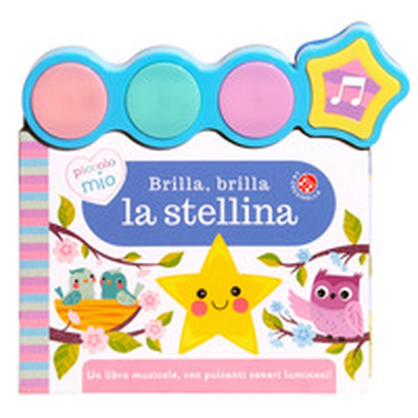 Brilla, brilla la stellina - Librerie.coop Brilla, brilla la stellina - Librerie.coop