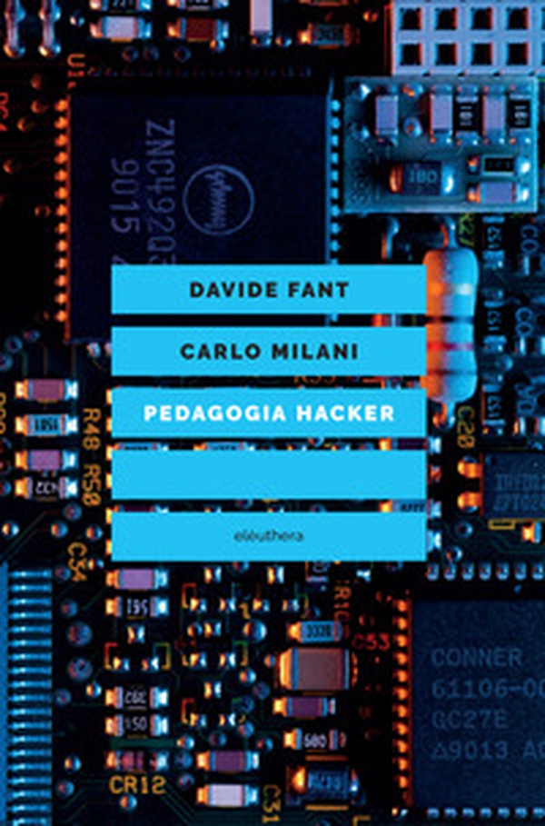 Pedagogia hacker - Librerie.coop Pedagogia hacker - Librerie.coop