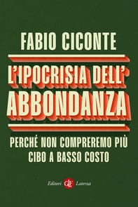 L'ipocrisia dell'abbondanza - Librerie.coop