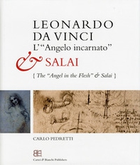 Leonardo da Vinci. L'«angelo incarnato» e Salai-Leonardo da Vinci. The «angel in the flesh» and Salai - Librerie.coop