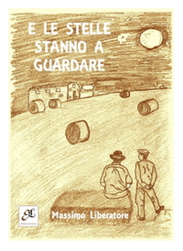 E le stelle stanno a guardare - Librerie.coop E le stelle stanno a guardare - Librerie.coop