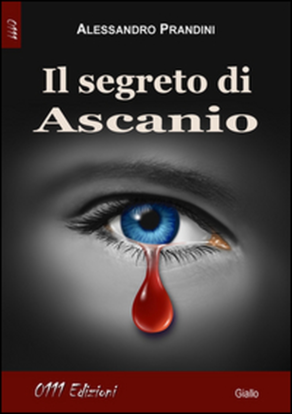 Il segreto di Ascanio - Librerie.coop Il segreto di Ascanio - Librerie.coop
