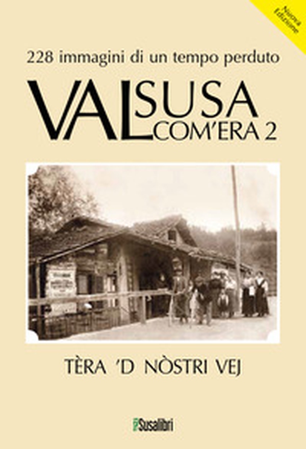 Valsusa com'era - Vol. 2 - Librerie.coop