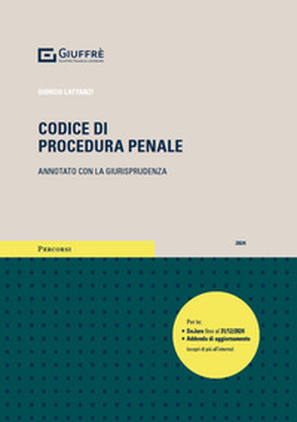 Codice di procedura penale. Annotato con la giurisprudenza - Librerie.coop Codice di procedura penale. Annotato con la giurisprudenza - Librerie.coop
