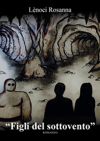 Figli del sottovento - Librerie.coop