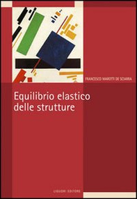Equilibrio elastico delle strutture - Librerie.coop Equilibrio elastico delle strutture - Librerie.coop