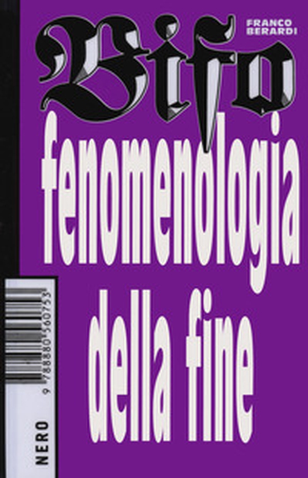 Fenomenologia della fine - Librerie.coop Fenomenologia della fine - Librerie.coop