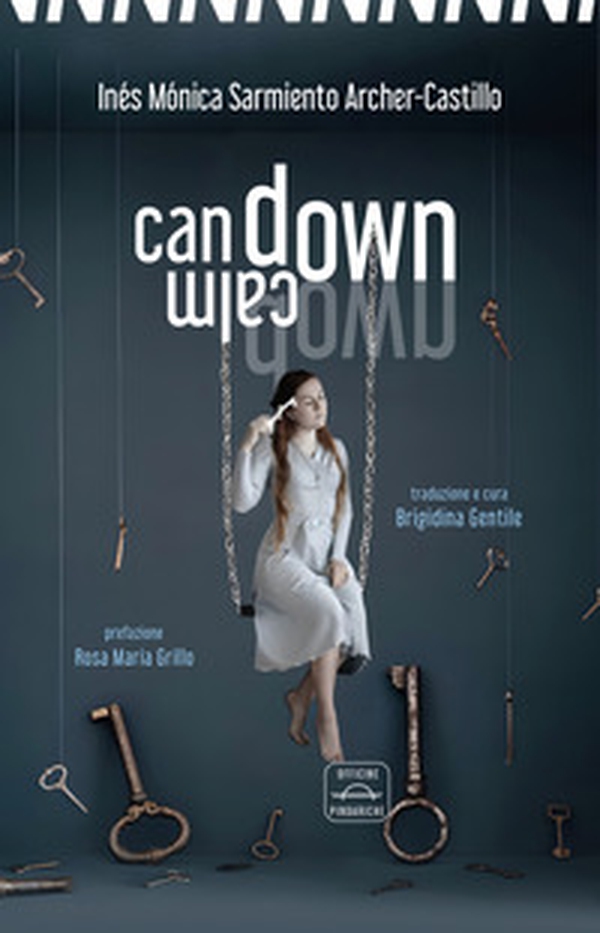 Can down, calm down. Ediz. italiana e spagnola - Librerie.coop Can down, calm down. Ediz. italiana e spagnola - Librerie.coop