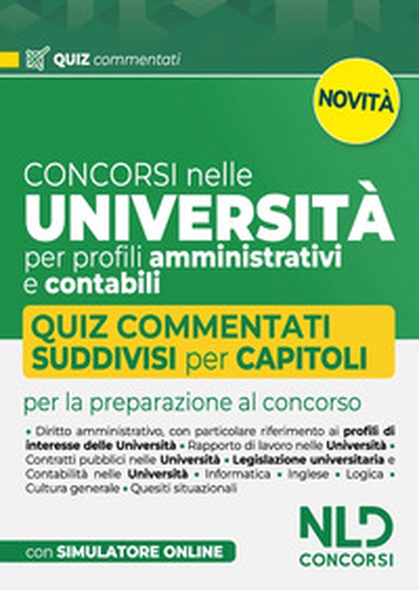 Concorsi nelle università per profili amministrativi e contabili. Quiz commentati suddivisi per capitoli - Librerie.coop Concorsi nelle università per profili amministrativi e contabili. Quiz commentati suddivisi per capitoli - Librerie.coop