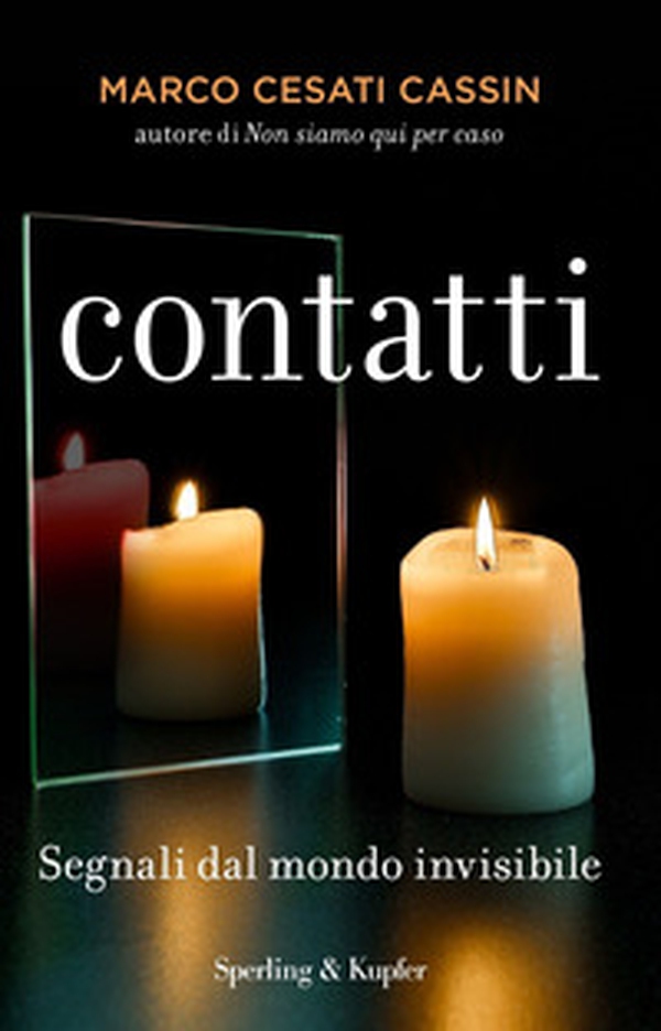 Contatti. Segnali dal mondo invisibile - Librerie.coop Contatti. Segnali dal mondo invisibile - Librerie.coop