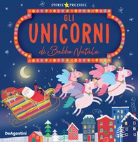 Gli unicorni di Babbo Natale - Librerie.coop