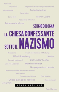 La Chiesa confessante sotto il nazismo. 1933-1936 - Librerie.coop