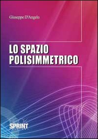 Lo spazio polissimettrico - Librerie.coop