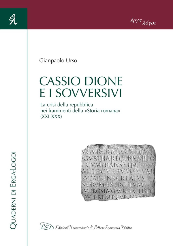 Cassio Dione e i sovversivi - Librerie.coop Cassio Dione e i sovversivi - Librerie.coop