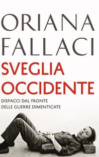Sveglia Occidente. Dispacci dal fronte delle guerre dimenticate - Librerie.coop