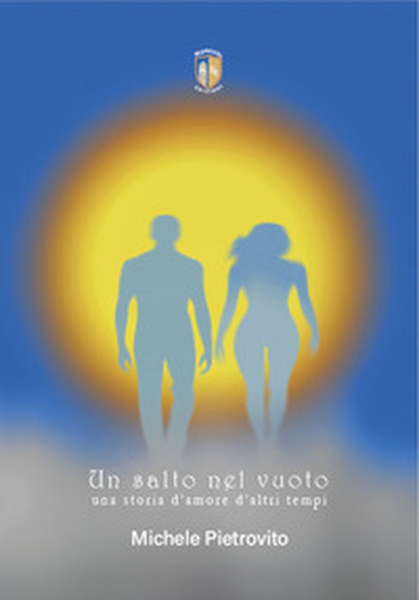 Un salto nel vuoto, una storia d'amore d'altri tempi - Librerie.coop Un salto nel vuoto, una storia d'amore d'altri tempi - Librerie.coop
