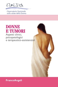 Donne e tumori. Aspetti clinici, psicopatologici e terapeutico-assistenziali - Librerie.coop Donne e tumori. Aspetti clinici, psicopatologici e terapeutico-assistenziali - Librerie.coop