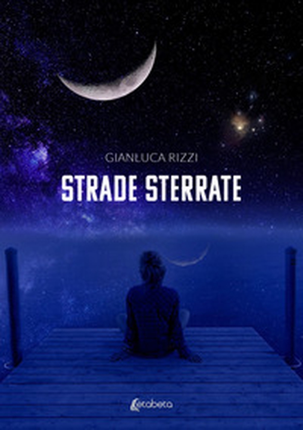 Strade sterrate - Librerie.coop Strade sterrate - Librerie.coop