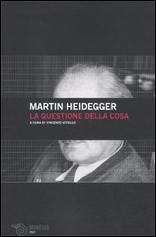 La questione della cosa - Librerie.coop La questione della cosa - Librerie.coop