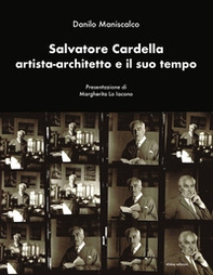 Salvatore Cardella artista-architetto e il suo tempo - Librerie.coop