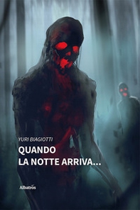 Quando la notte arriva... - Librerie.coop