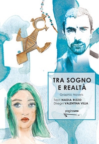 Tra sogno e realtà - Librerie.coop Tra sogno e realtà - Librerie.coop