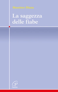 La saggezza delle fiabe - Librerie.coop La saggezza delle fiabe - Librerie.coop