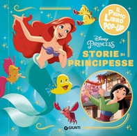 Storie di principesse. Disney princess. Il primo libro pop-up - Librerie.coop Storie di principesse. Disney princess. Il primo libro pop-up - Librerie.coop