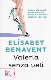 Valeria senza veli. Fatti innamorare! - Librerie.coop