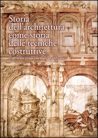 Storia dell'architettura come storia delle tecniche costruttive - Librerie.coop