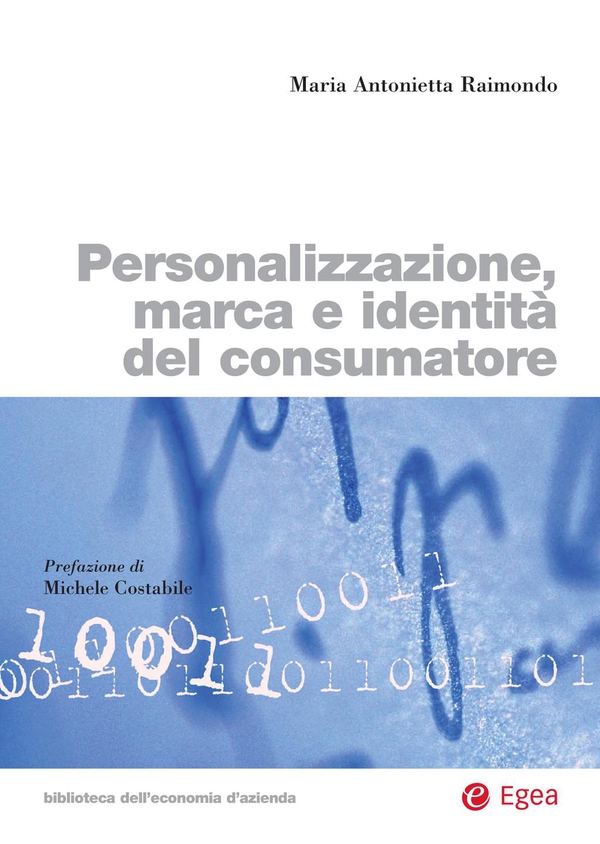 Personalizzazione, marca e identità del consumatore - Librerie.coop Personalizzazione, marca e identità del consumatore - Librerie.coop
