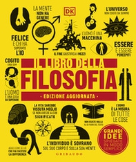 Il libro della filosofia. Grandi idee spiegate in modo semplice - Librerie.coop