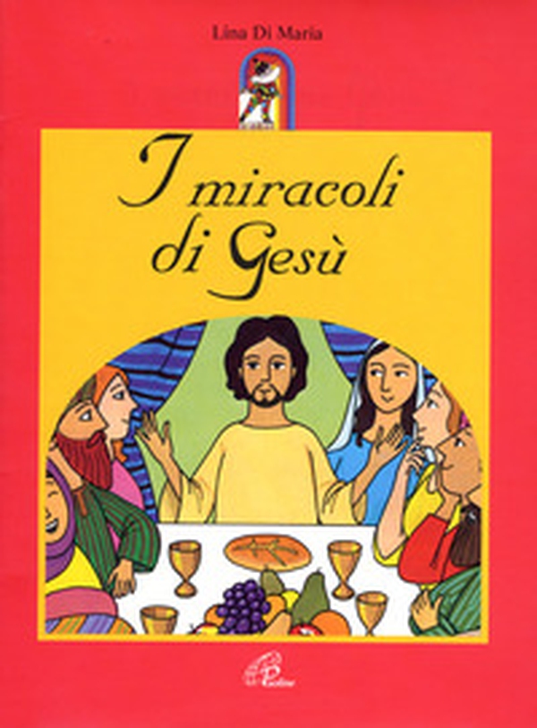 I miracoli di Gesù - Librerie.coop I miracoli di Gesù - Librerie.coop