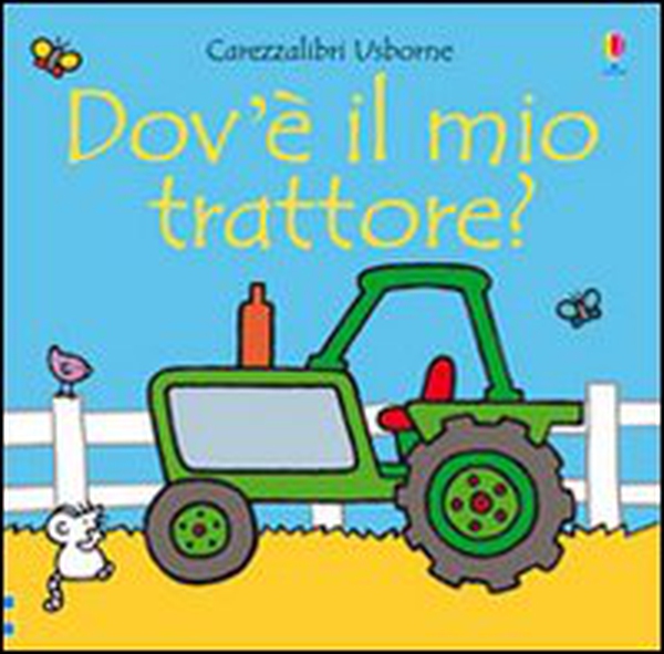 Dov'è il mio trattore? - Librerie.coop Dov'è il mio trattore? - Librerie.coop