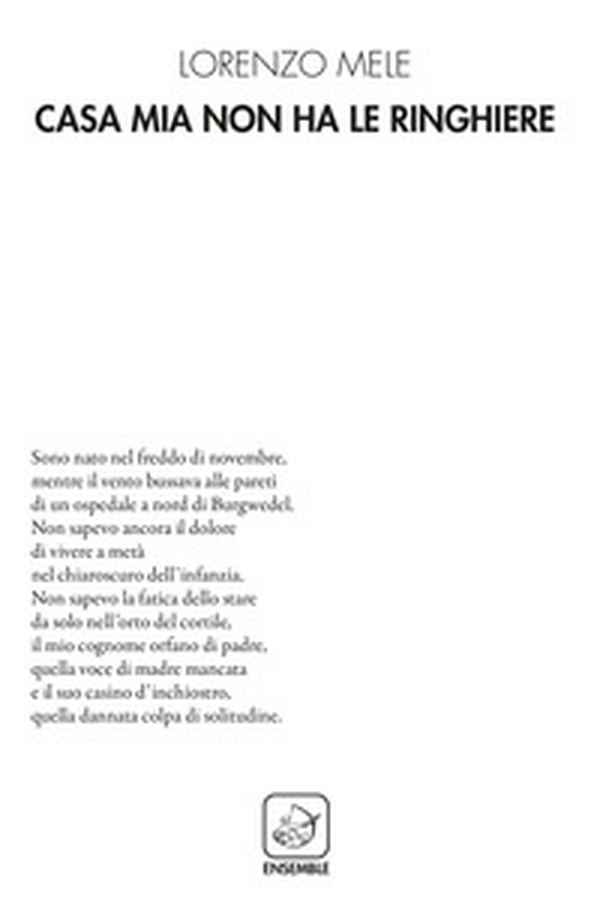 Casa mia non ha le ringhiere - Librerie.coop Casa mia non ha le ringhiere - Librerie.coop