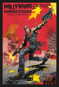 Hollywood Horror Stories. Giochi pericolosi. Ediz. variant - Librerie.coop