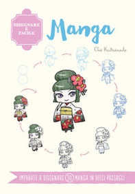 Manga. Disegnare è facile - Librerie.coop