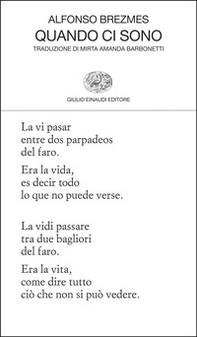 Quando ci sono. Testo originale a fronte - Librerie.coop Quando ci sono. Testo originale a fronte - Librerie.coop
