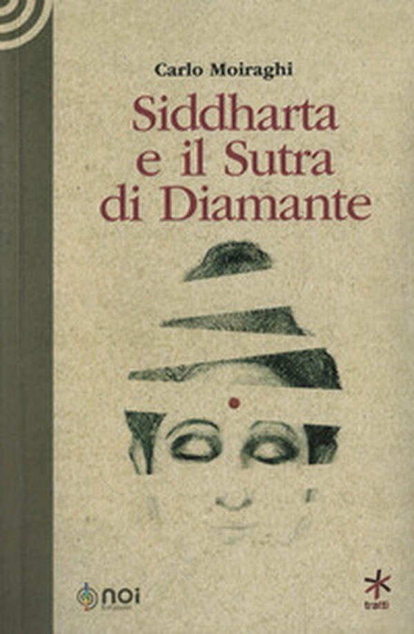 Siddharta e il Sutra di Diamante - Librerie.coop