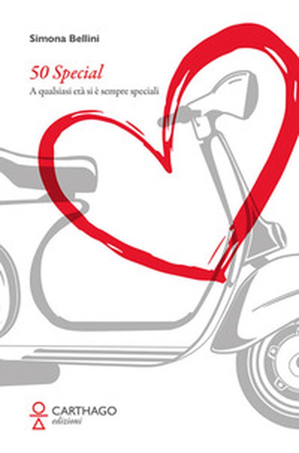 50 Special. A qualsiasi età si è sempre speciali - Librerie.coop 50 Special. A qualsiasi età si è sempre speciali - Librerie.coop