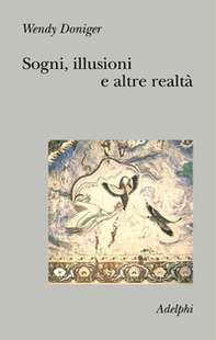 Sogni, illusioni e altre realtà - Librerie.coop